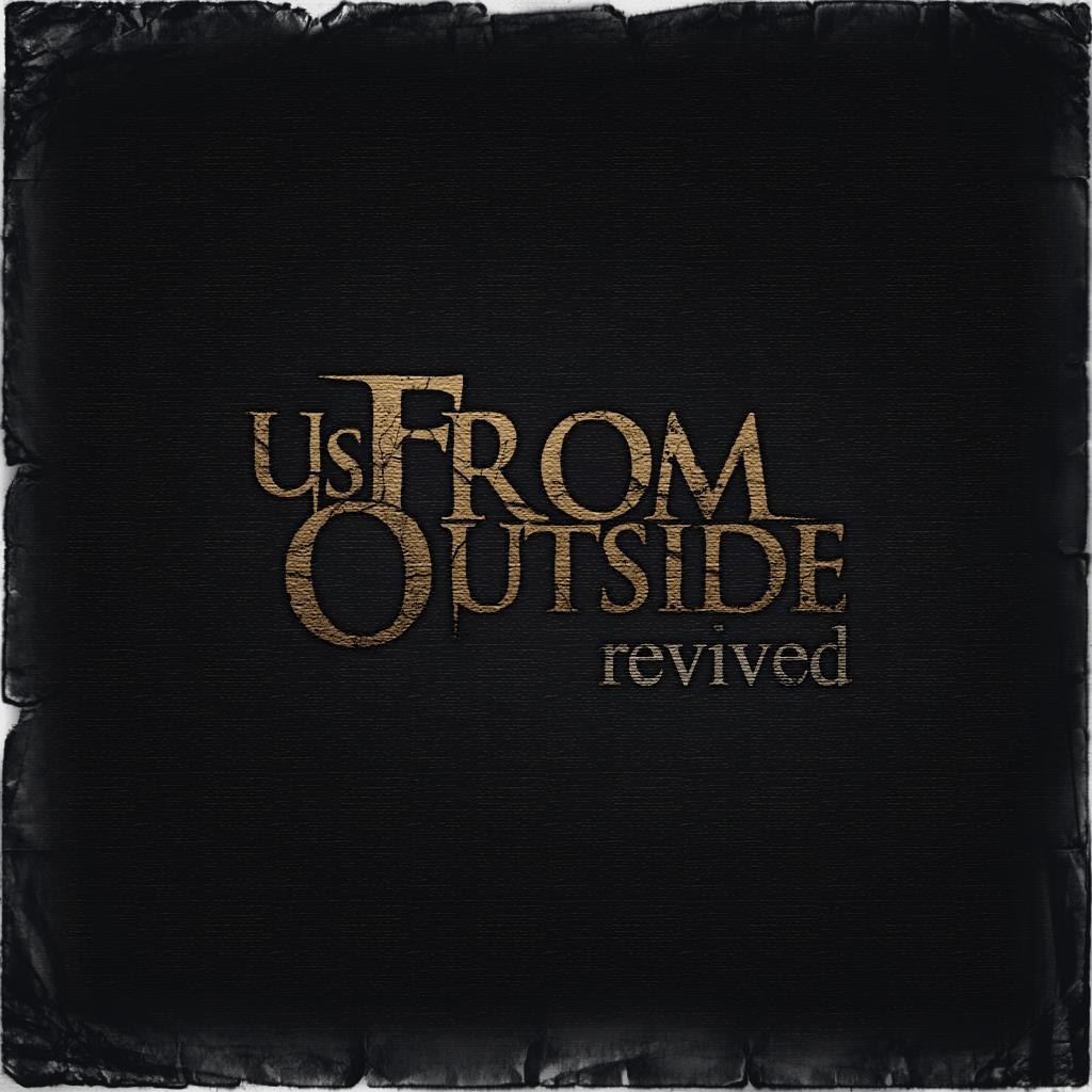 Us, From Outside - Revived (2011)